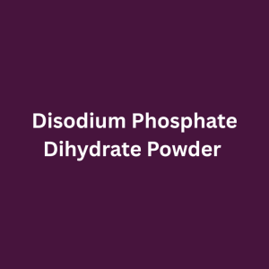 Disodium Phosphate Dihydrate Powder