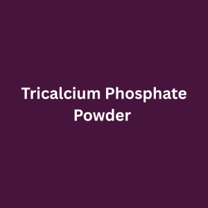Tricalcium Phosphate Powder