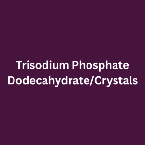 Trisodium Phosphate Dodecahydrate/Crystals