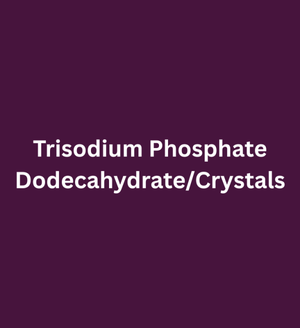 Trisodium Phosphate Dodecahydrate/Crystals
